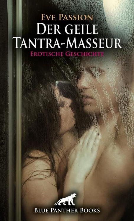 Produktbild: Der geile Tantra-Masseur | Erotische Geschichte + 2 weitere Geschichten