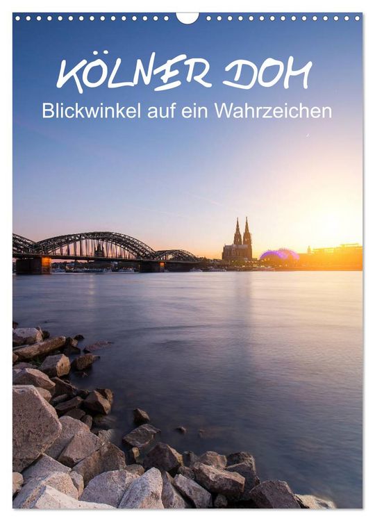 Produktbild: K&ouml;lner Dom - Blickwinkel auf ein Wahrzeichen (Wandkalender 2026 DIN A3 hoch), CALVENDO Monatskalender