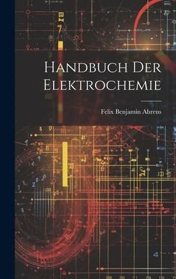 Produktbild: Handbuch Der Elektrochemie