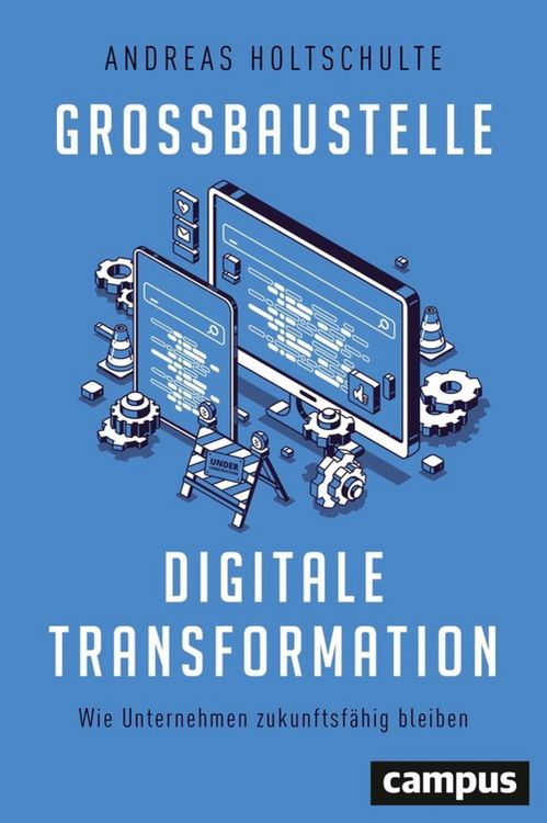 Produktbild: Gro&szlig;baustelle digitale Transformation