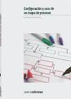 Produktbild: Pardo &Aacute;lvarez, J: Configuraci&oacute;n y usos de un mapa de proceso