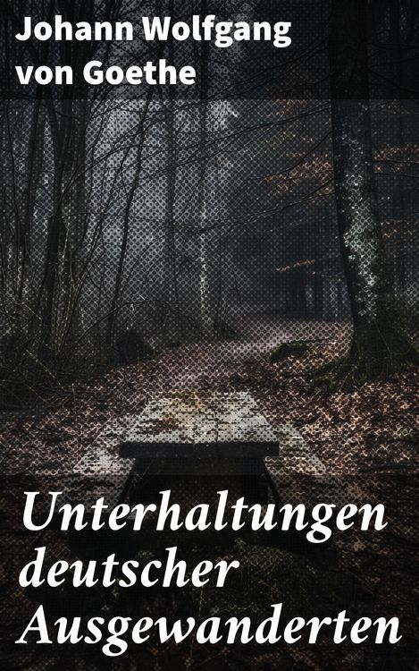 Produktbild: Unterhaltungen deutscher Ausgewanderten