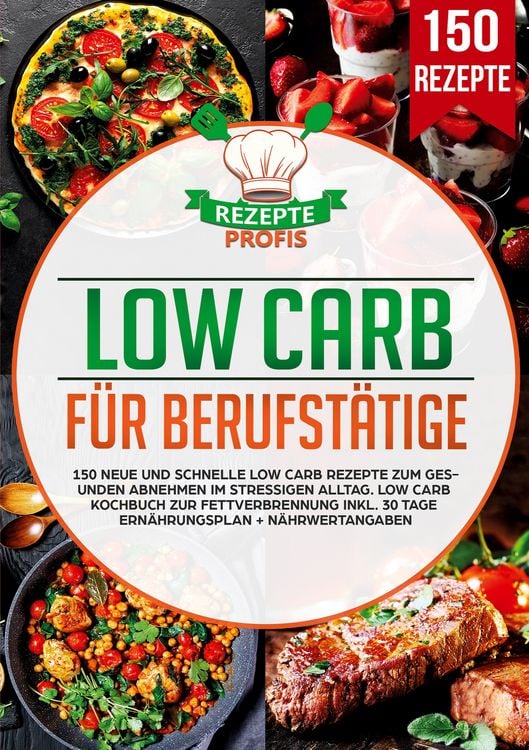 Produktbild: Low Carb f&uuml;r Berufst&auml;tige