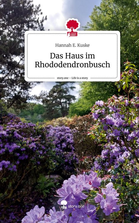 Produktbild: Das Haus im Rhododendronbusch. Life is a Story - story.one