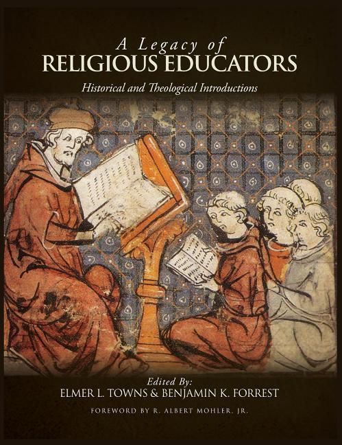 Produktbild: A Legacy of Religious Educators: Historical and Theological Introductions