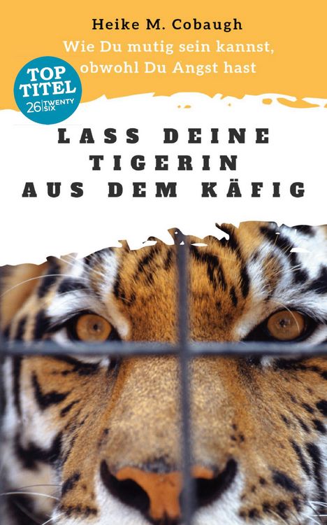Produktbild: Lass deine Tigerin aus dem K&auml;fig