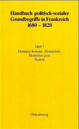 Produktbild: Honn&ecirc;te homme, Honn&ecirc;tet&eacute;, Honn&ecirc;tes gens. Nation