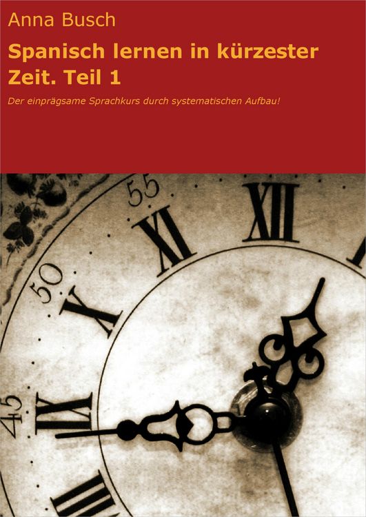 Produktbild: Spanisch lernen in k&uuml;rzester Zeit. Teil 1