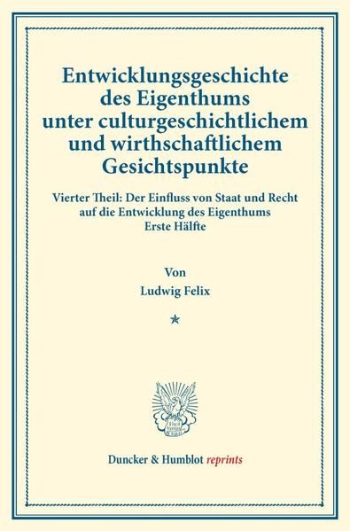 Produktbild: Entwicklungsgeschichte des Eigenthums unter culturgeschichtlichem und wirthschaftlichem Gesichtspunkte.