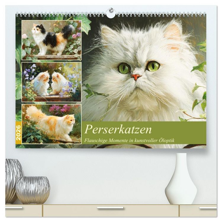 Produktbild: Perserkatzen. Flauschige Momente in kunstvoller &Ouml;loptik (hochwertiger Premium Wandkalender 2026 DIN A2 quer), Kunstdruck in Hochglanz