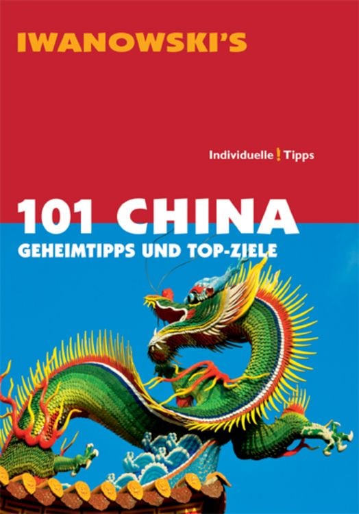 Produktbild: 101 China - Reiseführer von Iwanowski