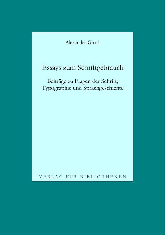 Produktbild: Essays zum Schriftgebrauch