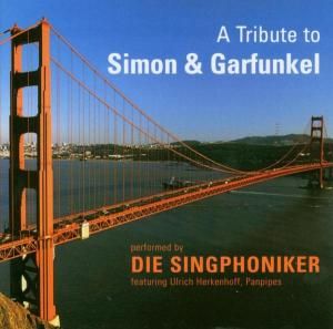 Produktbild: Singphoniker, D: Tribute To Simon & Garfunkel
