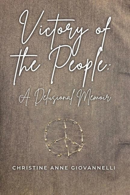 Produktbild: Victory of the People: A Delusional Memoir