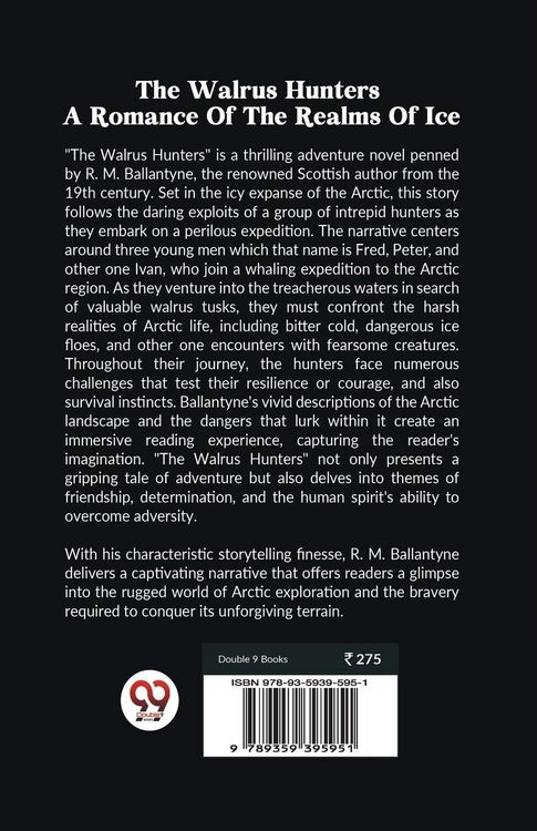 Produktbild: The Walrus Hunters A Romance Of The Realms Of Ice