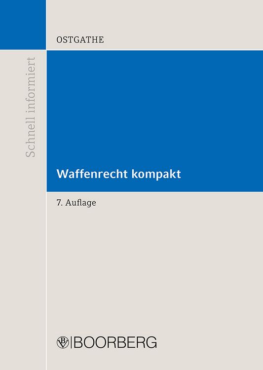 Bild vom Artikel Waffenrecht kompakt vom Autor Dirk Ostgathe