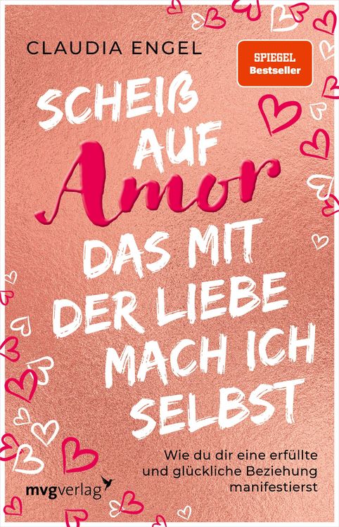 Produktbild: Schei&szlig; auf Amor, das mit der Liebe mach ich selbst