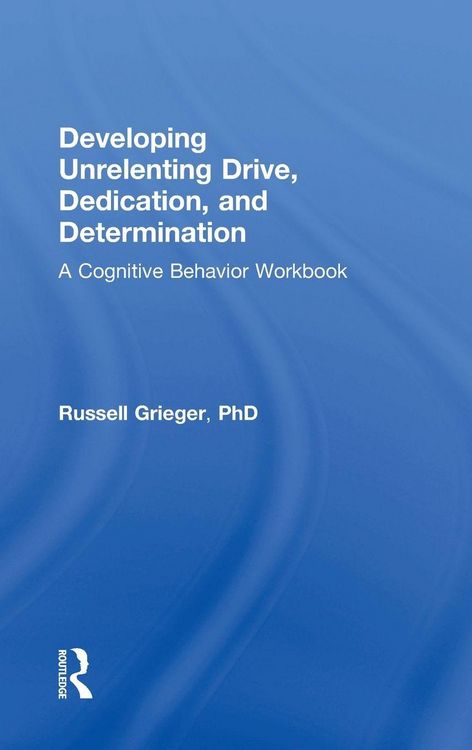 Produktbild: Developing Unrelenting Drive, Dedication, and Determination