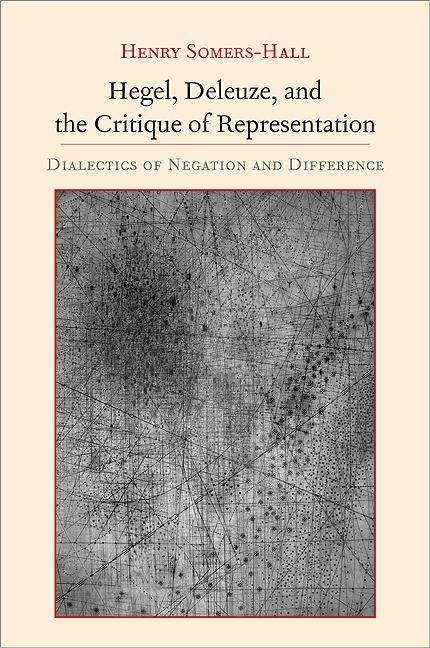 Produktbild: Hegel, Deleuze, and the Critique of Representation