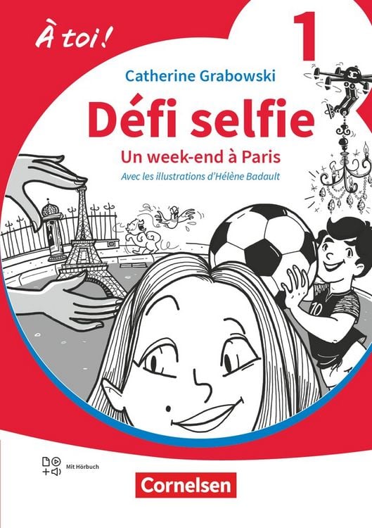 Bild vom Artikel À toi ! Band 1. Défi selfie - Un week-end à Paris - Lektüre vom Autor Cathérine Grabowski