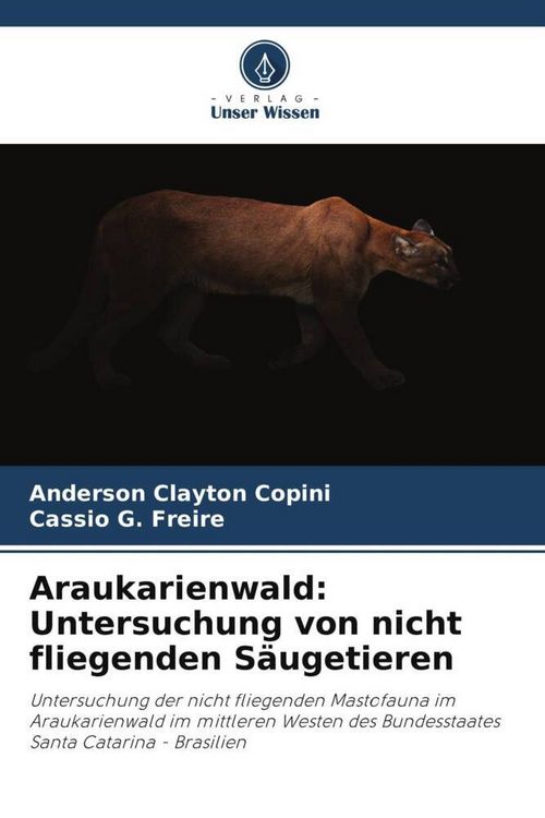 Produktbild: Araukarienwald: Untersuchung von nicht fliegenden S&auml;ugetieren