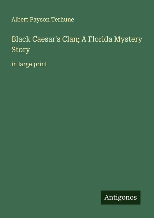 Produktbild: Black Caesar's Clan; A Florida Mystery Story