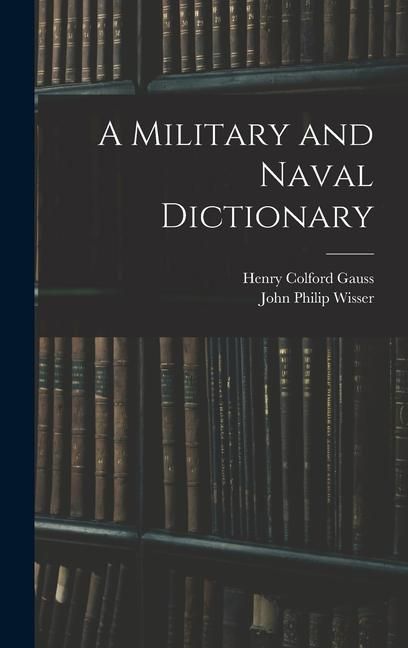 Produktbild: A Military and Naval Dictionary