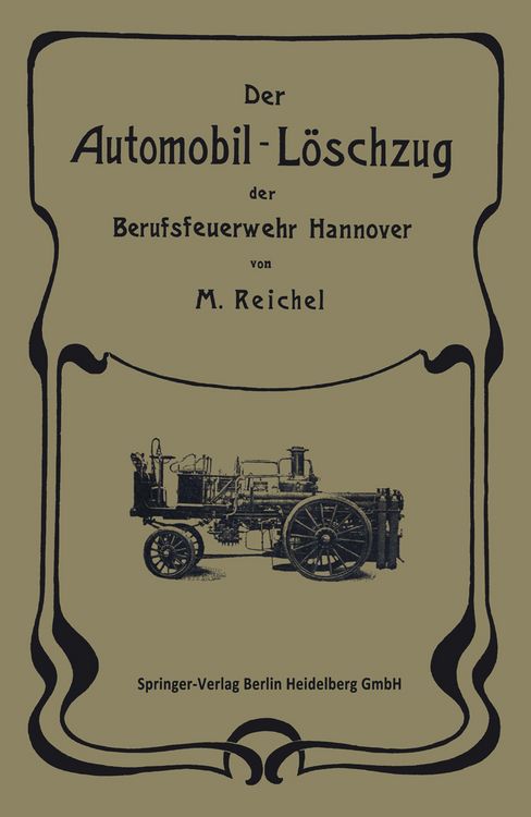 Produktbild: Der Automobil-L&ouml;schzug der Berufsfeuerwehr Hannover