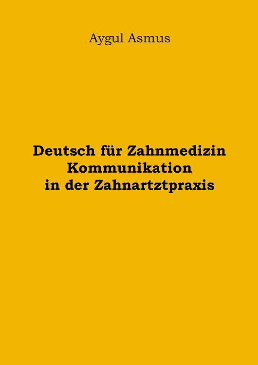 Produktbild: Deutsch f&uuml;r Zahnmedizin Kommunikation in der Zahnarztpraxis