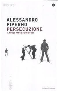 Produktbild: Persecuzione. Il fuoco amico dei ricordi
