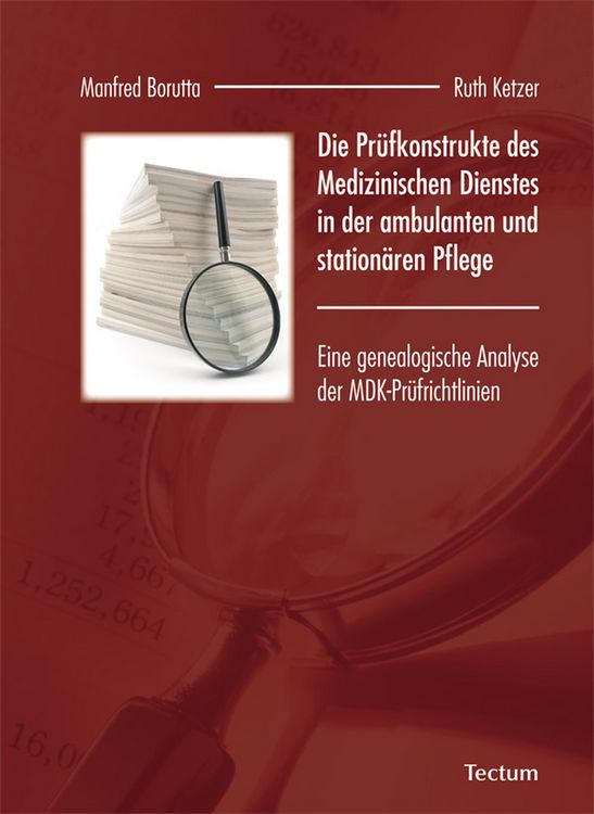 Produktbild: Die Pr&uuml;fkonstrukte des Medizinischen Dienstes in der ambulanten und station&auml;ren Pflege