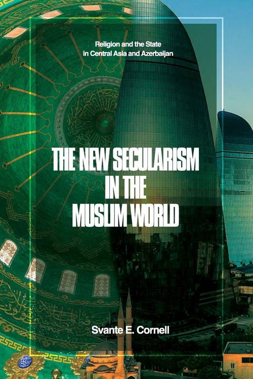 Produktbild: The New Secularism in the Muslim World