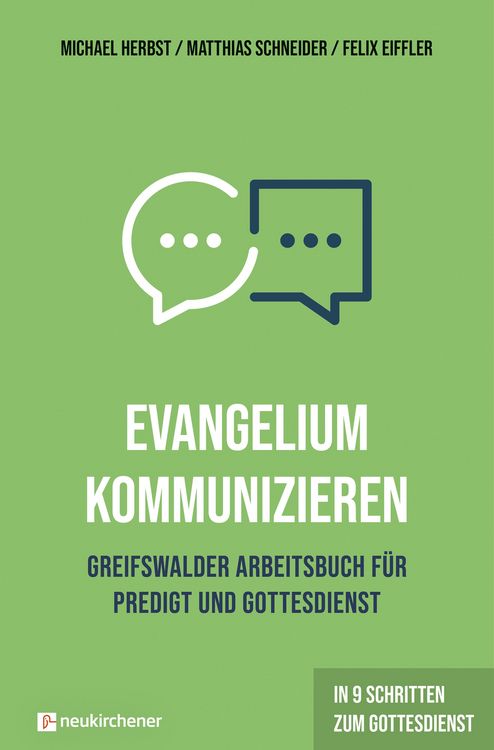 Produktbild: Evangelium kommunizieren - Greifswalder Arbeitsbuch f&uuml;r Predigt und Gottesdienst