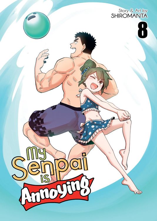 Produktbild: My Senpai Is Annoying Vol. 8