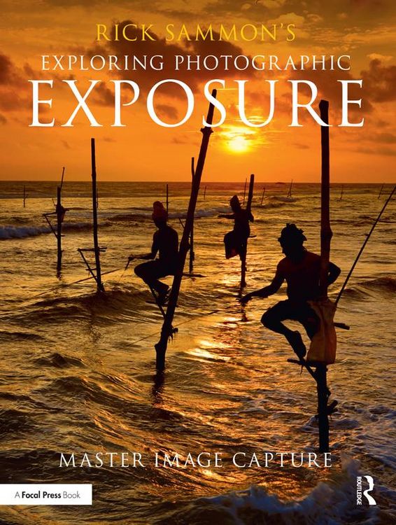 Produktbild: Rick Sammon's Exploring Photographic Exposure