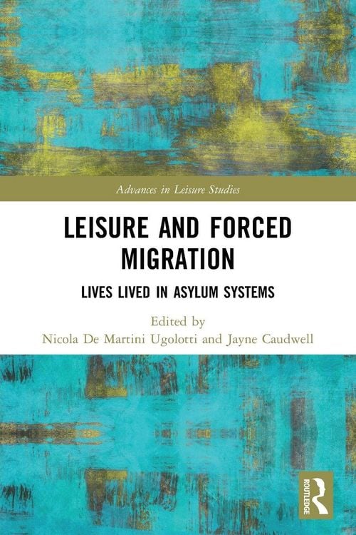 Produktbild: Leisure and Forced Migration
