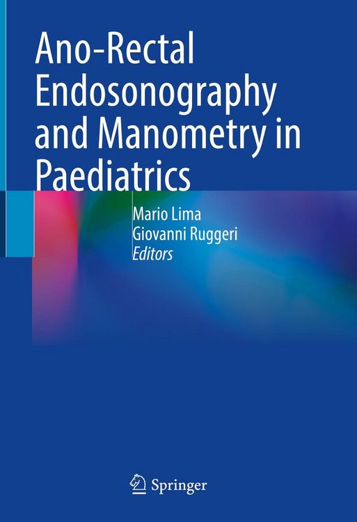 Produktbild: Ano-Rectal Endosonography and Manometry in Paediatrics