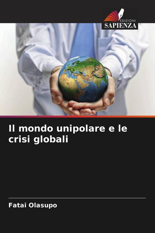 Produktbild: Il mondo unipolare e le crisi globali