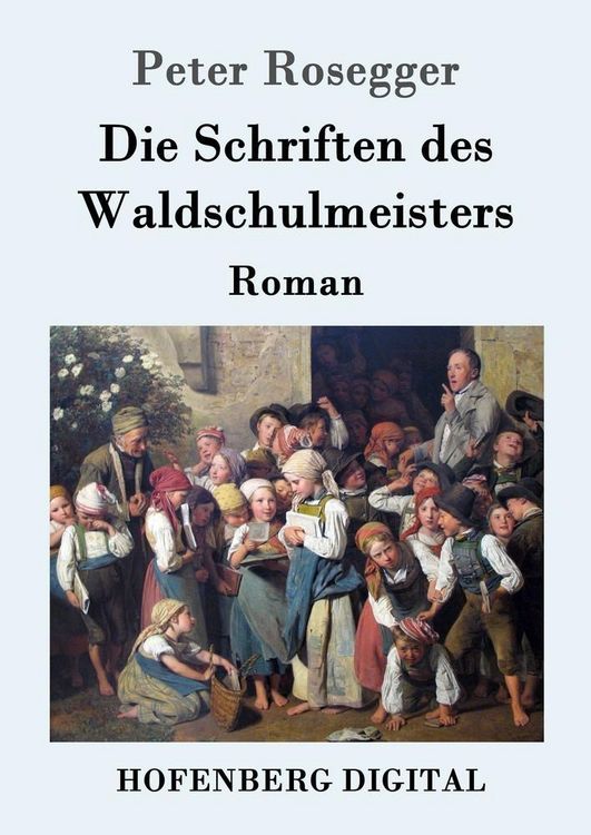 Produktbild: Die Schriften des Waldschulmeisters