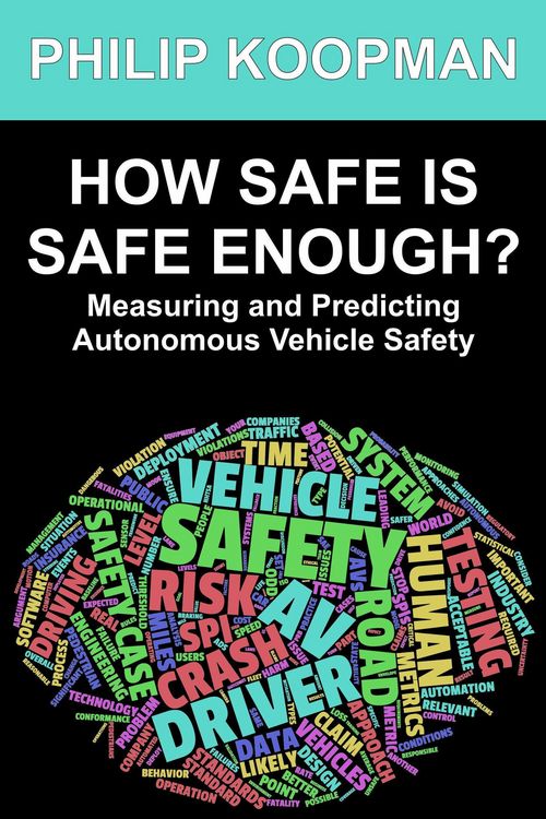 Produktbild: How Safe Is Safe Enough?: Measuring and Predicting Autonomous Vehicle Safety