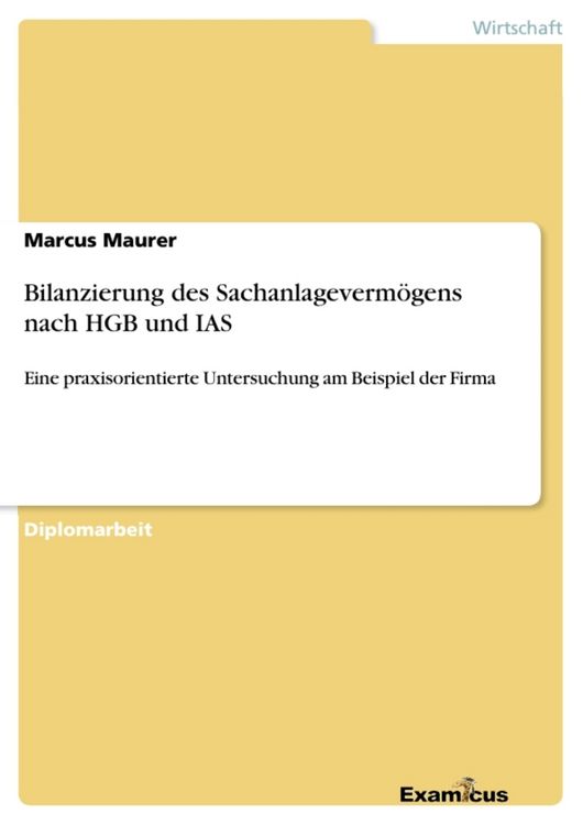 Produktbild: Bilanzierung des Sachanlageverm&ouml;gens nach HGB und IAS