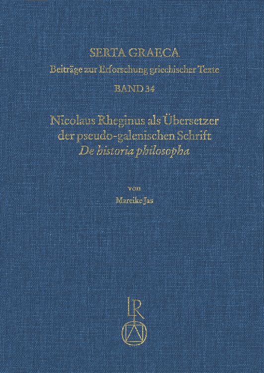 Produktbild: Nicolaus Rheginus als &Uuml;bersetzer der pseudo-galenischen Schrift De historia philosopha