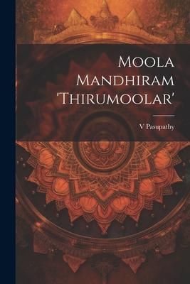 Produktbild: Moola Mandhiram 'Thirumoolar'