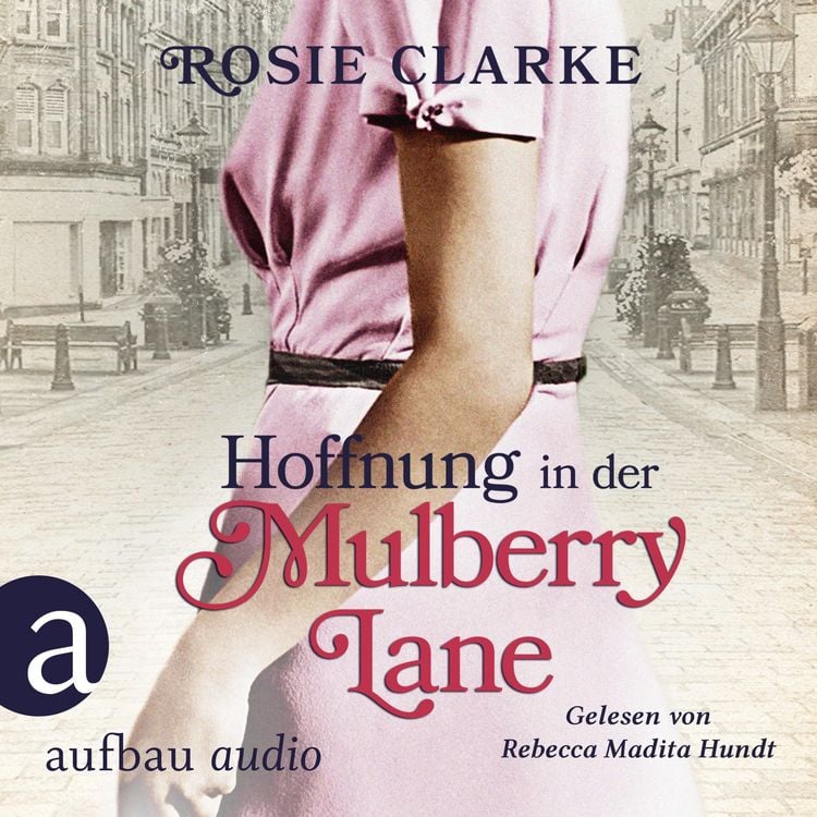 Bild vom Artikel Hoffnung in der Mulberry Lane vom Autor Rosie Clarke
