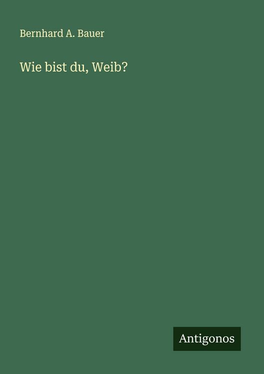 Produktbild: Wie bist du, Weib?
