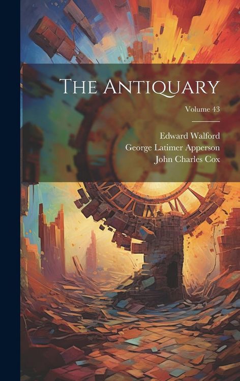 Produktbild: The Antiquary; Volume 43