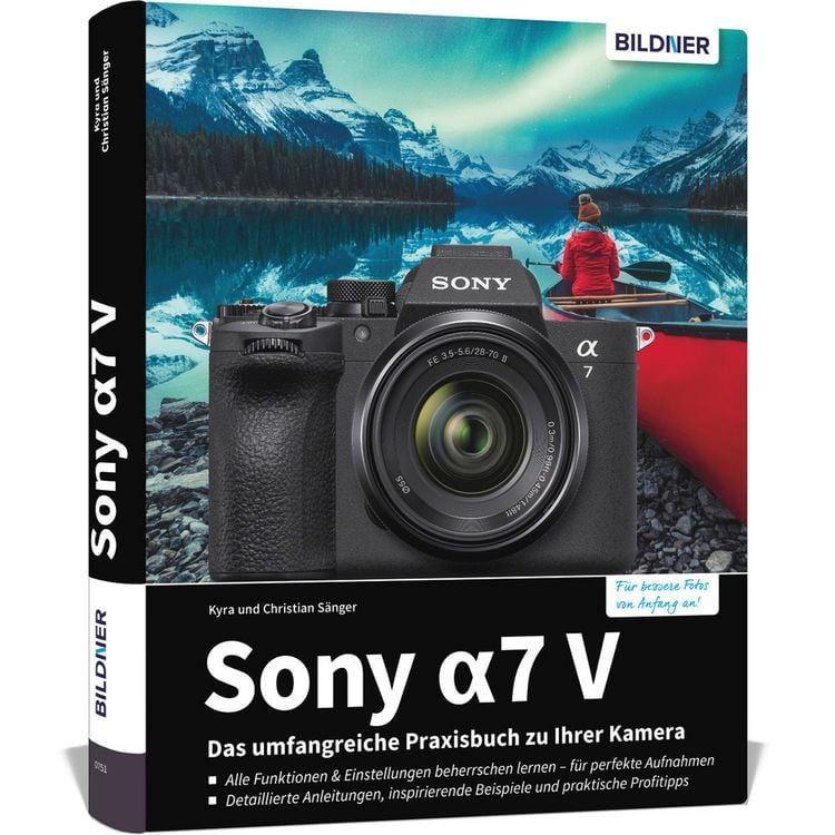 Produktbild: Sony A7 V - Das umfangreiche Praxisbuch zu Ihrer Kamera