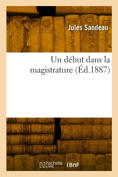 Produktbild: Un d&eacute;but dans la magistrature