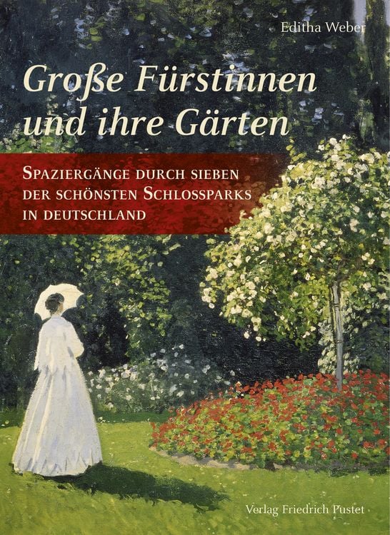 Produktbild: Gro&szlig;e F&uuml;rstinnen und ihre G&auml;rten