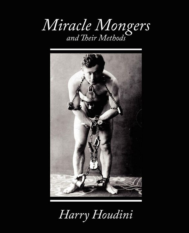Produktbild: Miracle Mongers and Their Methods